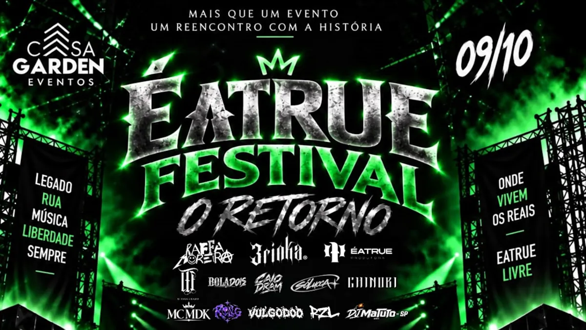 Éatrue Fest - O Retorno - Edição Raffa Moreira