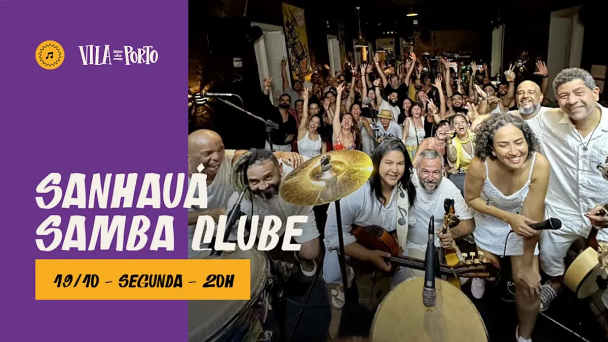 Sanhauá Samba Clube // 19.10 // Toda Segunda