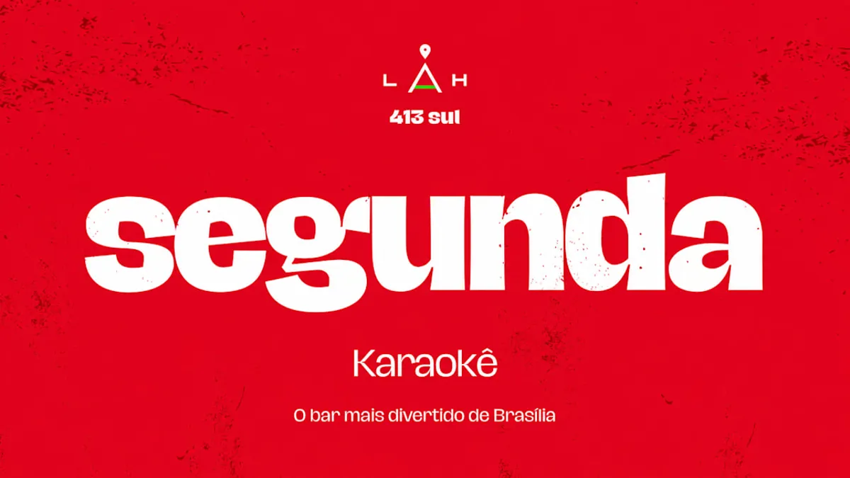21/9 - Segunda Com Karaokê