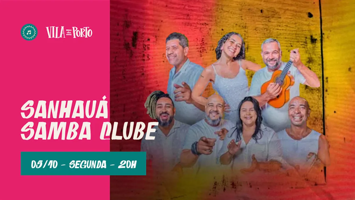 Sanhauá Samba Clube // 05.10 // Toda Segunda