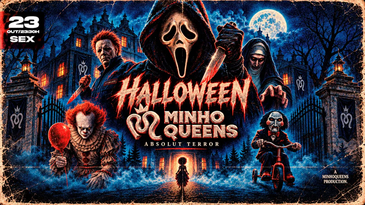 Halloween Minhoqueens - 23/10 (Sexta)